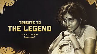 Tribute to the Legend | K.P.A.C  LALITHA