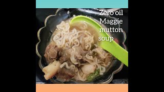 Mutton Maggie Soup // Mutton Noodles Soup.. Simple \u0026 Short Recipe🍜