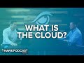 What is the Cloud? - Data Center Fundamentals