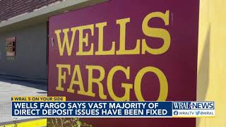 Wells Fargo customers missing direct deposits