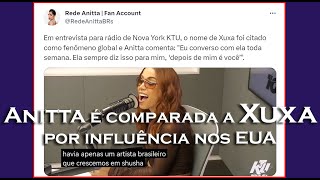 KTU - Anitta é comparada a Xuxa por influência nos EUA