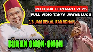 ceramah lucu uas tanya jawab ustadz Abdul Somad terbaru 2025 | paling dinanti jelang ramadhan