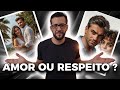 O QUE É MAIS IMPORTANTE NO RELACIONAMENTO AMOR OU RESPEITO ? É PEDIR MUITO QUERER OS DOIS ?