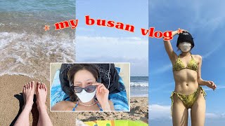 HOT GIRL CHILL SUMMER in BUSAN ✨: recording of a month