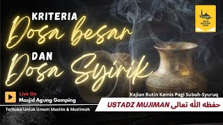 Kriteria Dosa Besar Dan Dosa Syirik