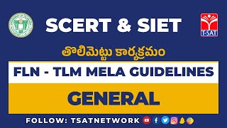 SCERT & SIET || తొలిమెట్టు కార్యక్రమం || FLN - TLM MELA GUIDELINES - GENERAL || T-SAT || 21.12.2022