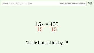 Linear equation with one unknown: Solve (9x-35)+(6x-10)=360 step-by-step solution