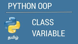 Python OOP - Class Variables | Tamil | iCoding