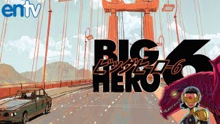 Disney and Marvel's Big Hero 6 Movie Inside Look