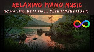 Romantic Music, Beautiful Relaxing Music, Sleep Music, Stress Relief Relaxing Piano Music 2023