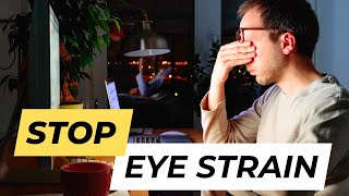 6 Tips To Avoid Eye Strain \u0026 Computer Vision Syndrome