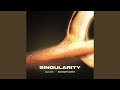 Singularity (Extended Mix)