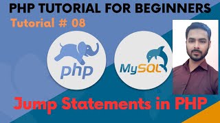 Tutorial 08: Jump Statements in PHP