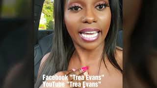 Trea Evans- Stop with this bitter baby mama drama. Grow up, move on \u0026 Co-parent.