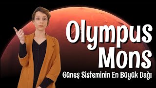 Güneş Sisteminin En Büyük Dağı: Olympus Mons