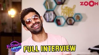 Aashim Gulati aka Armaan on his experience with The Holiday | Exclusive | Full Interview