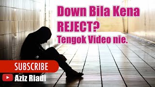 CARA HANDLE DOWN BILA KENA REJECT? TENGOK VIDEO NI, #azizriadi