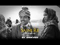 Sajni Re Mashup | 2024 | SICKVED | Arijit Singh | Romantic  Anthem Bollywood