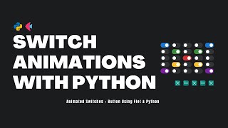 Python Tutorial: Modern Switches