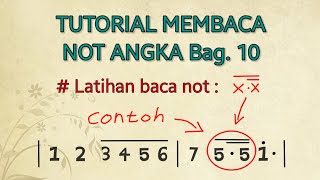 Belajar Baca Not Angka - Bagian 10