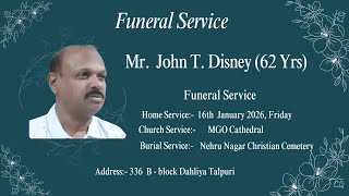 The Funeral Service: Mr. John T. Disney ( 62 years)