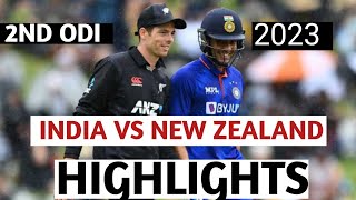 India VS New Zealand 2nd ODI Cricket Match Highlights 2023 | IND VS NZ | Cricket Highlights