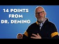 14 Points from Dr. Deming on Management