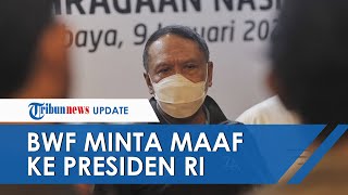 Buntut Insiden yang Menimpa Tim Bulu Tangkis Indonesia, Presiden BWF Minta Maaf ke Presiden Jokowi