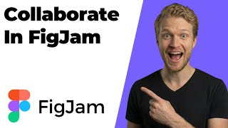 How To Collaborate In FigJam (2025 Easiest Way)