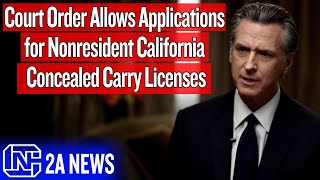 Non Residents Of California Can Now Apply For A Concealed Carry License In California