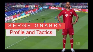 Serge Gnabry | Profile and Tactics