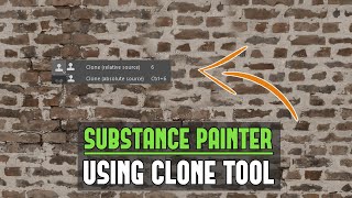 Substance Painter: Using Clone Tool (Great for Fixing Tiling Seams or Copying Texture Elements)