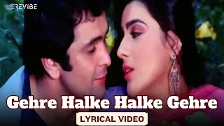 Gehre Halke Halke Gehre (Official Lyric Video) | Lata, Kishore | Dilip Kumar, Saira, Rishi | Duniya