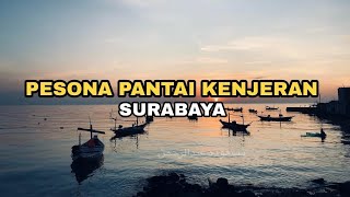 pesona Pantai Kenjeran Surabaya 2023 (Drone view)