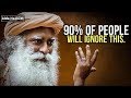 Sadhguru Reveals SECRETS TO LIFE AND HAPPINESS (an eye opening video)