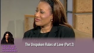 Michelle McKinney Hammond: The Unspoken Rules of Love (Part 2)
