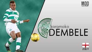 Karamoko Dembele | Celtic | Goals, Skills, Assists | 2016/17 - HD