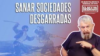 Revista - Una sociedad convertida en dos bandos enfrentados genera cicatrices difíciles de curar