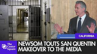 Gov. Gavin Newsom Touts San Quentin Makeover To The Press