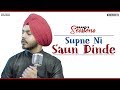 Supne Ni Saun Dinde - Full Video | Prabh Bains | Bunty Bains | Brand B Sessions | New Punjabi Songs