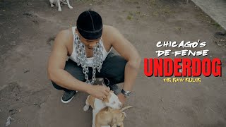 Chicago's De-fense - UnderDog (Official Music Video)