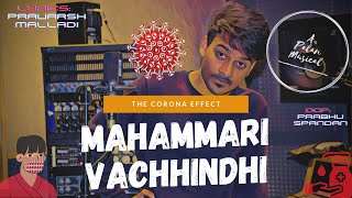 Mahammari Vachhindhi | The Corona Effect | Palan | Telugu Song | Pravarsh | Corona Song