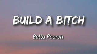Build a B*tch - Bella Poarch (Lyrics + Vietsub) ♫