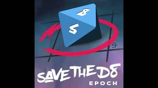 Coming June 16th: Save The D8 - Epoch