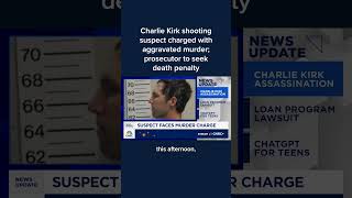 Charlie Kirk shooting suspect charged with aggravated murder; prosecutor to seek death penalty