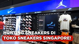 #SneakerVlog | HUNTING SNEAKERS DI ORCHARD ROAD SINGAPORE!