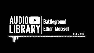 Battleground - Ethan Meixsell