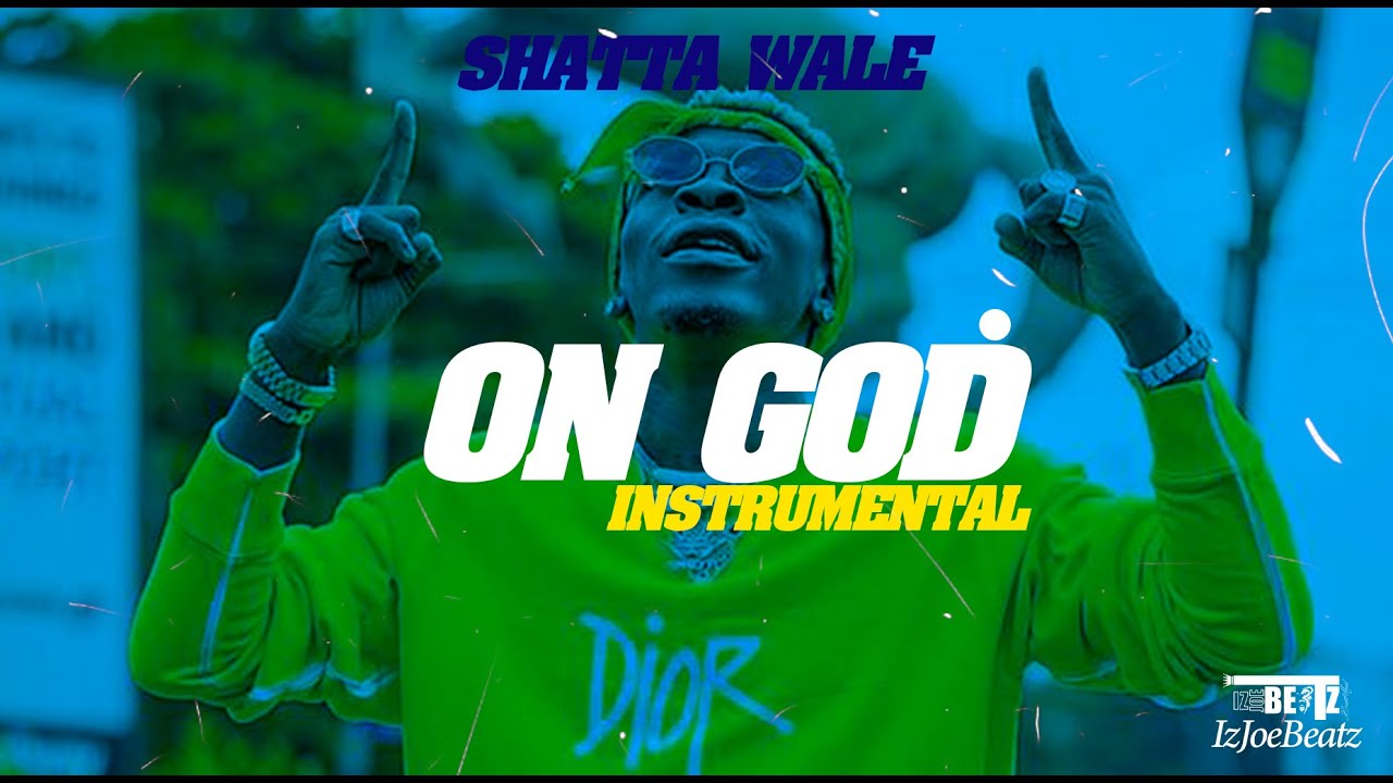 INSTRUMENTAL_Shatta Wale -On God_Prod-by-IzJoe-Beatz - YouTube