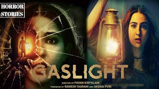 GASLIGHT - A Horror Story | Official Movie | Sara Ali Khan | Vikrant Massey | Ramesh Taurani