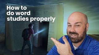 How to do word studies properly (and not commit an exegetical fallacy)